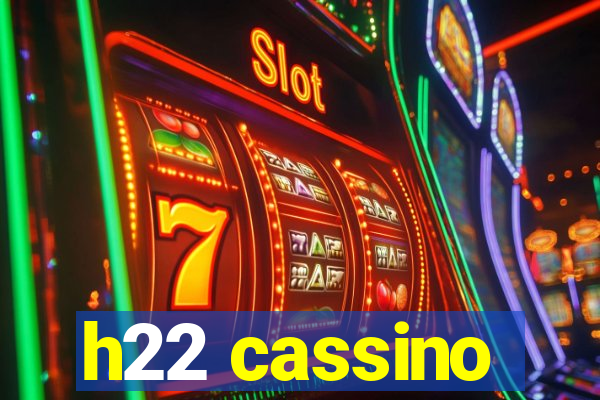 h22 cassino